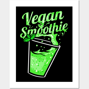 Vegan Green Smoothie For Vegetarian and Vegan Posters and Art